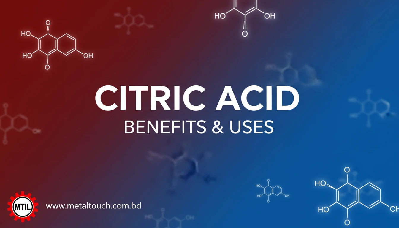 সিট্রিক অ্যাসিডের উপকারিতা ও ব্যবহার | Citric Acid Benefits & Uses